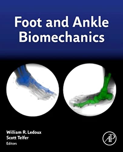 Foot and Ankle Biomechanics von Academic Press